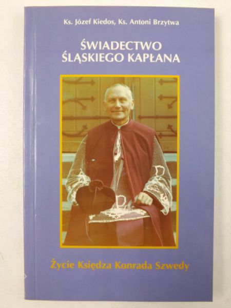 Świadectwo śląskiego kapłana