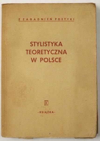 Stylistyka teoretyczna w Polsce, 1946 r.