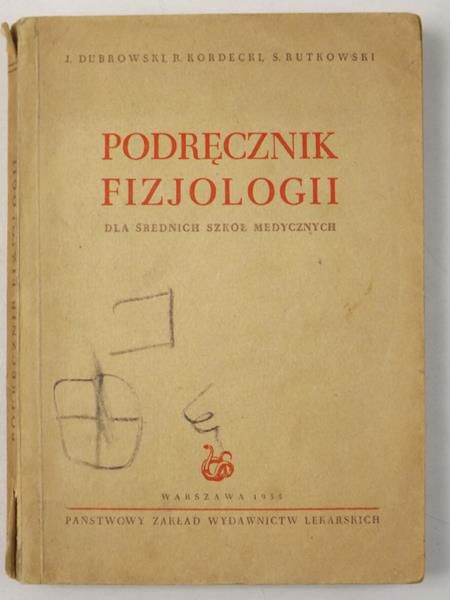 Dubrowski J., Kordecki R.,   - Podręcznik fizjologii