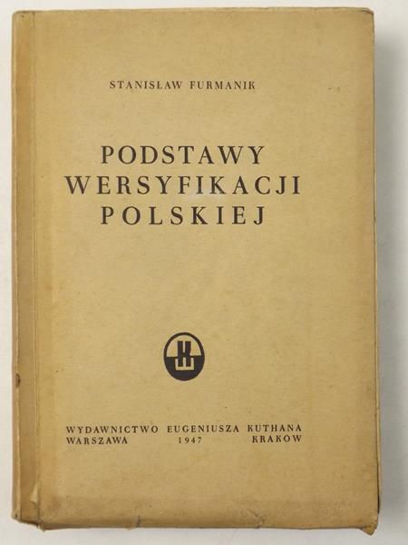 Furmanik Stanisław - Podstawy wersyfikacji polskiej, 1947 r.