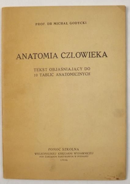 Godycki Michał - Anatomia człowieka, 1946 r.