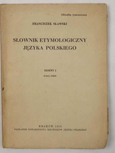 Sławski Franciszek - Słownik etymologiczny języka polskiego, Zeszyt 2