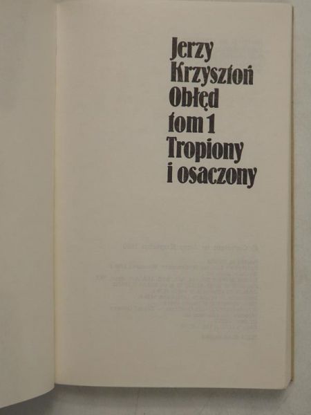 Obłęd, tom I. Tropiony i osaczony