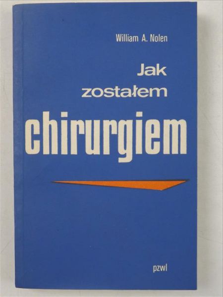 Jak zostałem chirurgiem