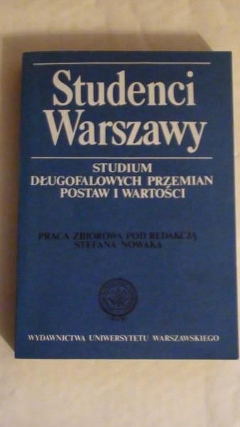 Studenci Warszawy: studium długofalowych przemian postaw i wartości