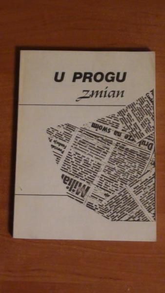 Kuczyński Paweł (red.) - U progu zmian