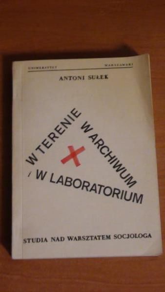W terenie, w archiwum i w laboratorium
