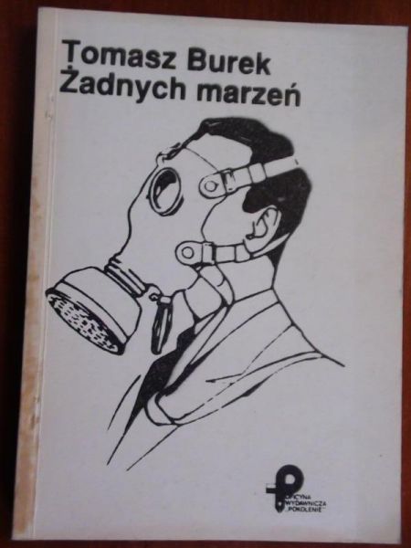 Burek Tomasz  -  Żadnych marzeń