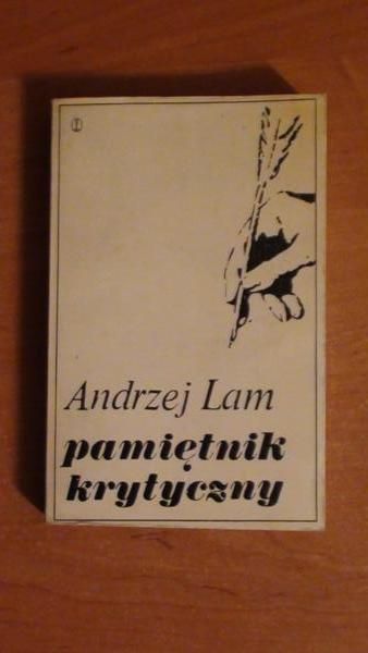 Lam Andrzej - Pamiętnik krytyczny