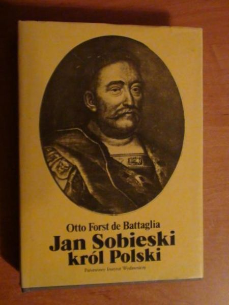 Battaglia Forst Otto - Jan Sobieski - król Polski
