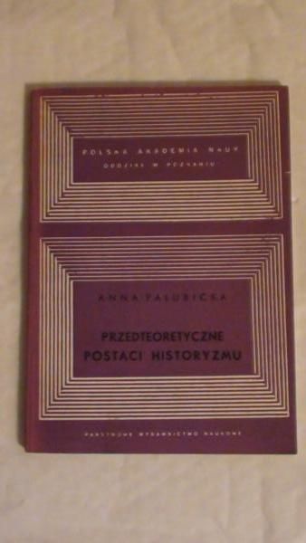 Przedteoretyczne postaci historyzmu
