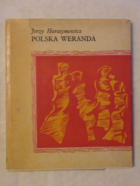 Harasymowicz Jerzy - Polska weranda