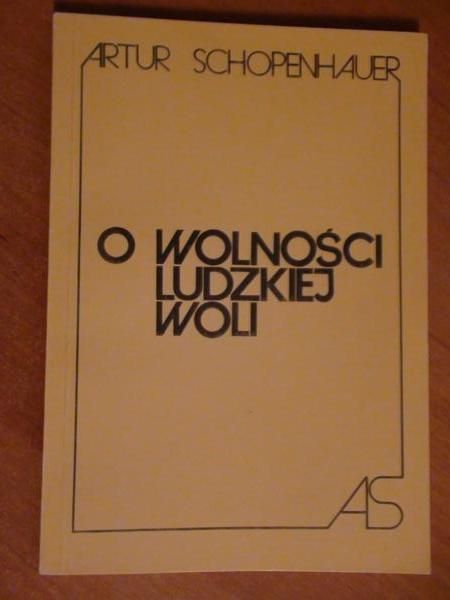 O wolności ludzkiej woli