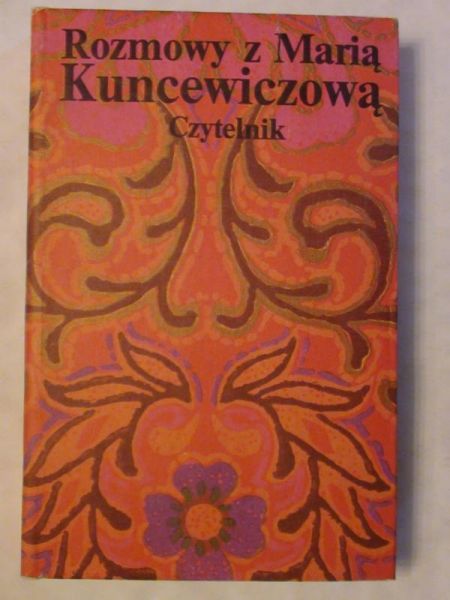 Rozmowy z Marią Kuncewiczową