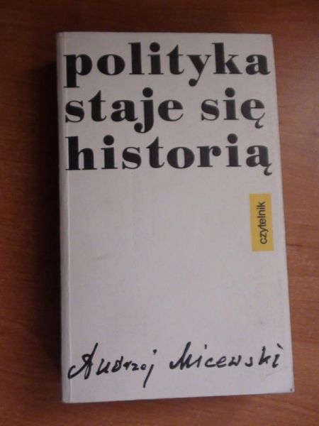 Polityka staje się historią