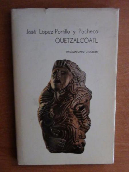 Pacheco Lopez Portillo Jose - Quetzalcoatl
