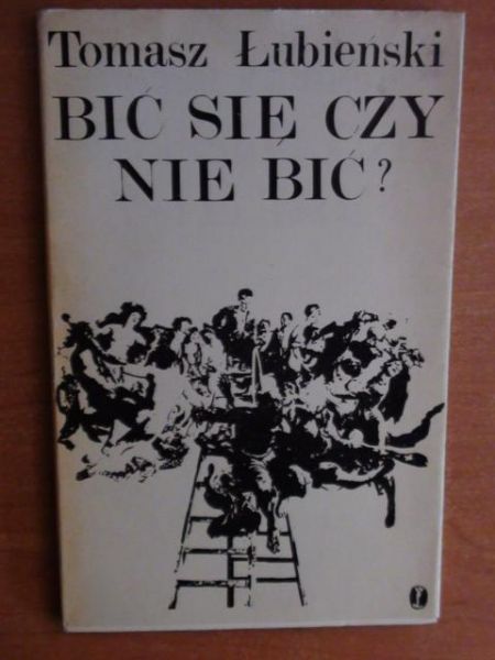 Bić się czy nie bić?