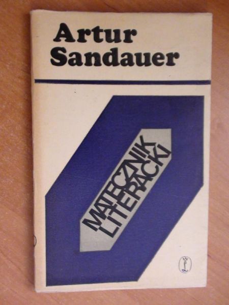Sandauer Artur - Matecznik literacki