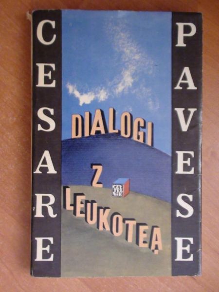 Pavese Cesare - Dialogi z Leukoteą