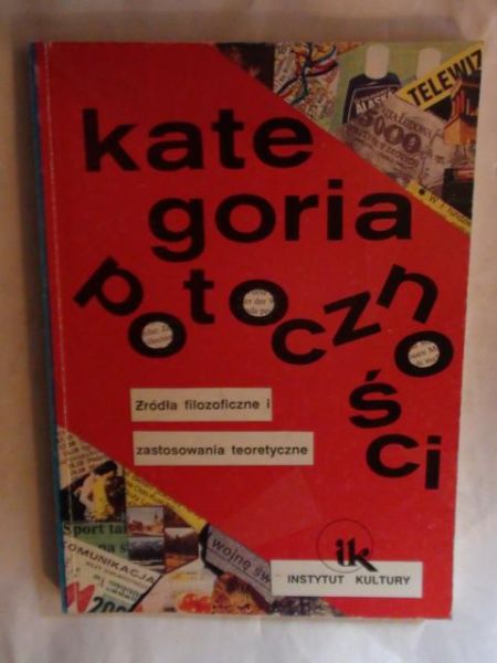 Kategoria potoczności - źródła filozoficzne i zastosowania teoretyczne