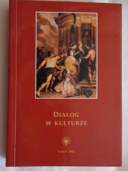 Szulakiewicz Marek,     -  Dialog w kulturze