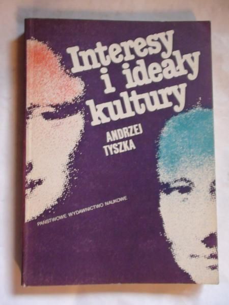 Interesy i ideały kultury