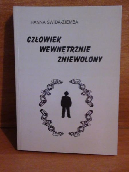 Człowiek wewnętrznie zniewolony