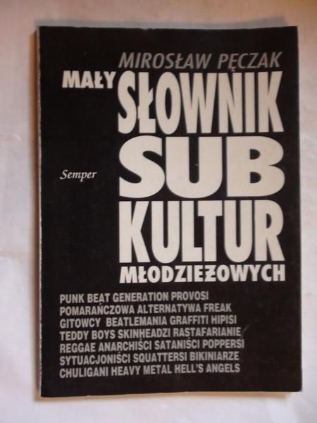Mały słownik subkultur młodzieżowych