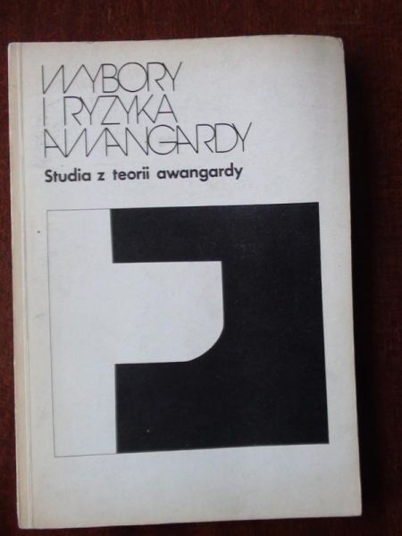 Wybory i ryzyka awangardy