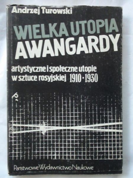 Wielka utopia awangardy