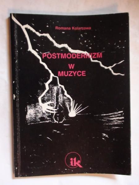Kolarzowa Romana - Postmodernizm w muzyce