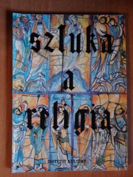 Leszczyński Władysław (red.) - Sztuka a religia