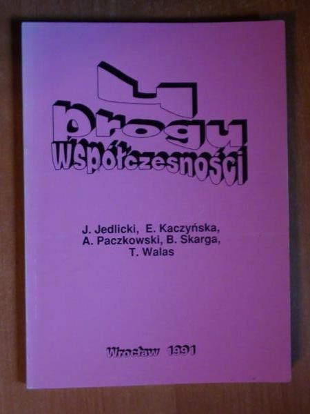 Paczkowski Andrzej (red.) - U progu współczesności