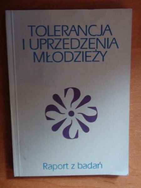 Tolerancja i uprzedzenia młodzieży