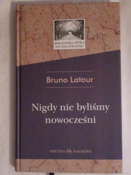 Nigdy nie byliśmy nowocześni