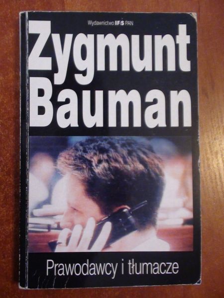 Bauman Zygmunt  -  Prawodawcy i tłumacze