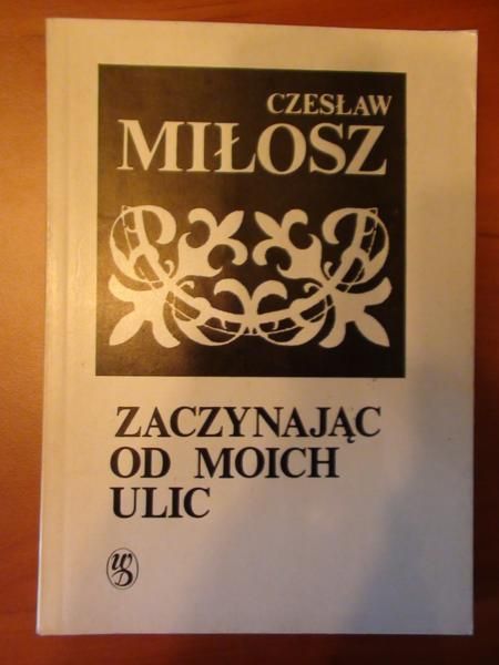 Zaczynając od moich ulic