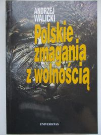 Polskie zmagania z wolnością