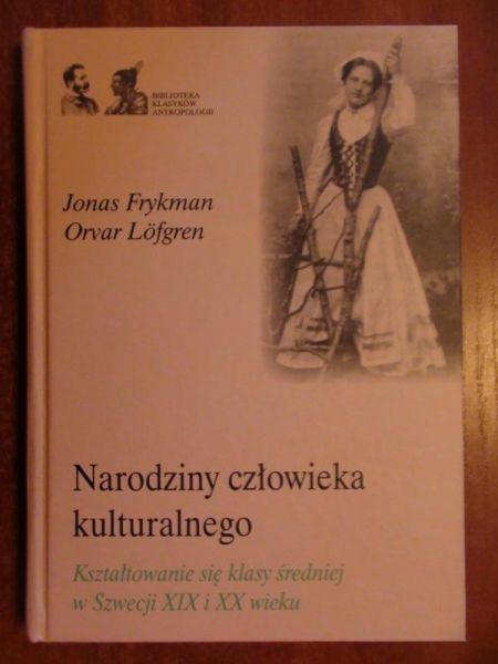 Frykman Jonas  -  Narodziny człowieka kulturalnego
