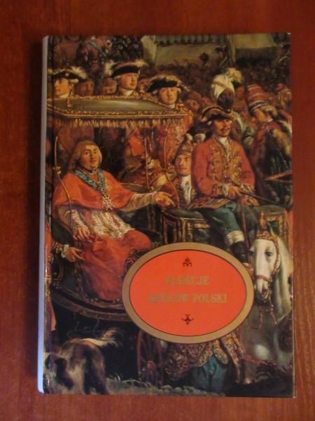 Elekcje królów polskich w Warszawie na Woli 1575-1764