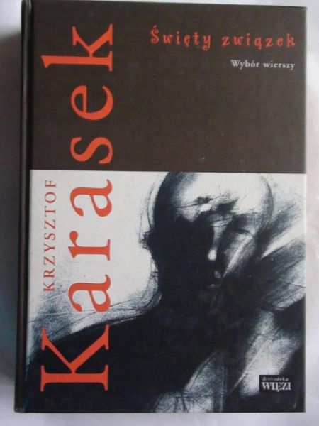 Karasek Krzysztof  -  Święty związek