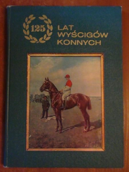 125 lat wyścigów konnych