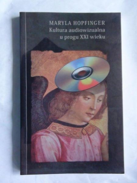 Kultura audiowizualna u progu XXI wieku