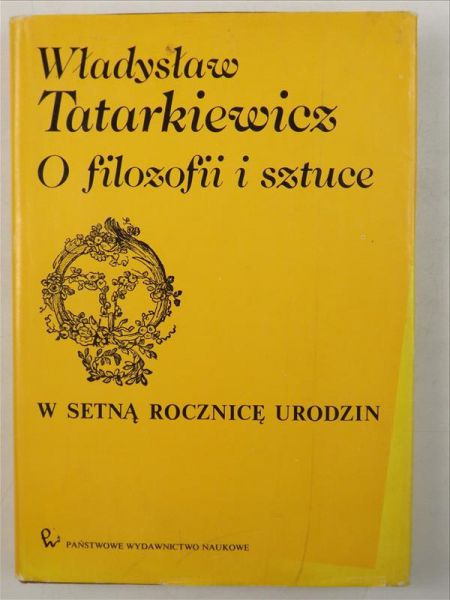 O filozofii i sztuce w setną rocznicę urodzin