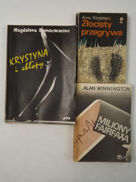 Samozwaniec  M. / Kłodzińska A. / Winnington A. - Krystyna i chłopy / Złocisty przegrywa / Miliony Fairfaxa