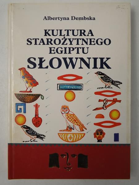 Kultura starożytnego  Egiptu. Słownik