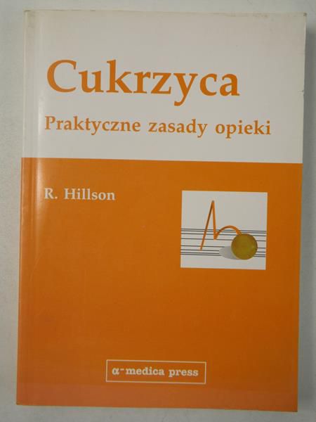 Cukrzyca. Praktyczne zasady opieki
