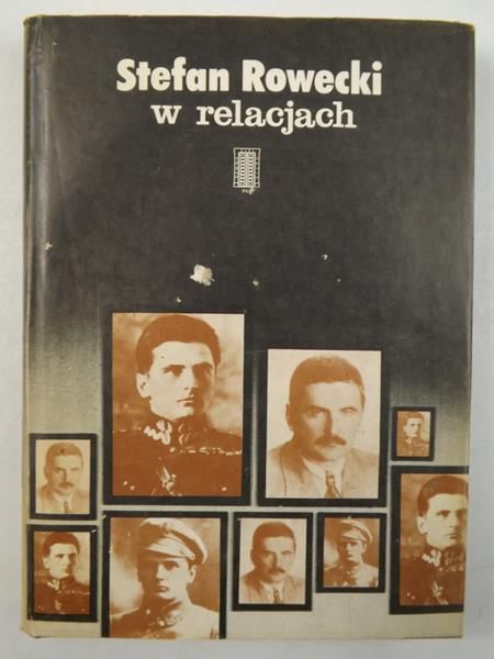 Stefan Rowecki w relacjach