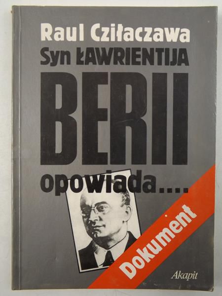 Syn Ławrientija Berii opowiada…