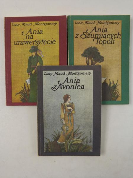 Ania z Avonlea / Ania z Szumiących Topoli / Ania na uniwersytecie